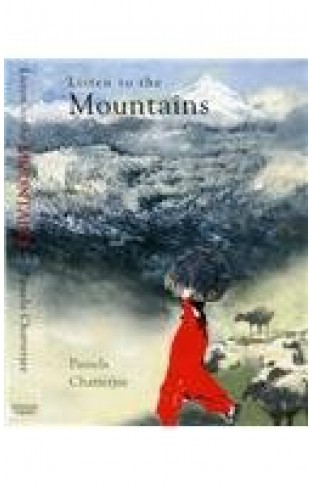 Listen to the Mountains - A Himalayan Journal
